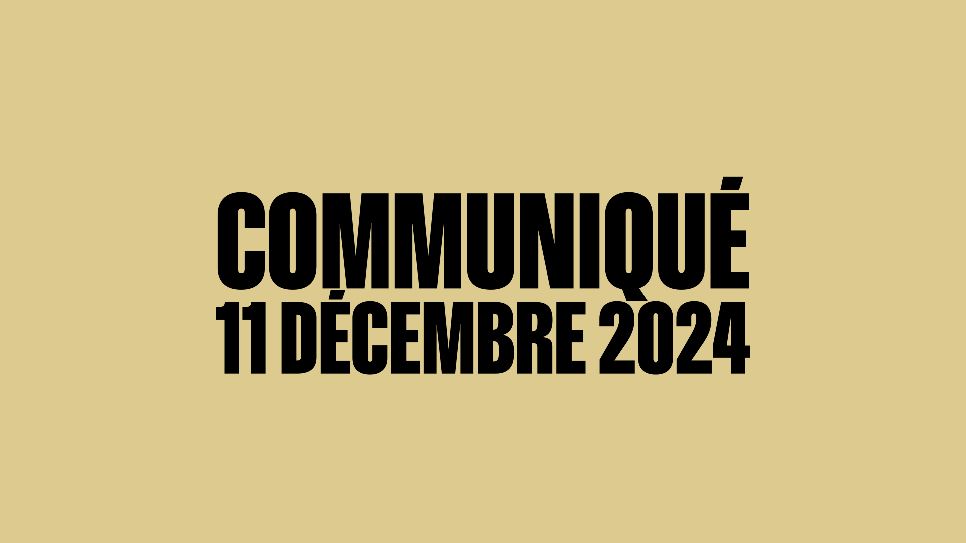 Communiqué du 11 décembre 2024