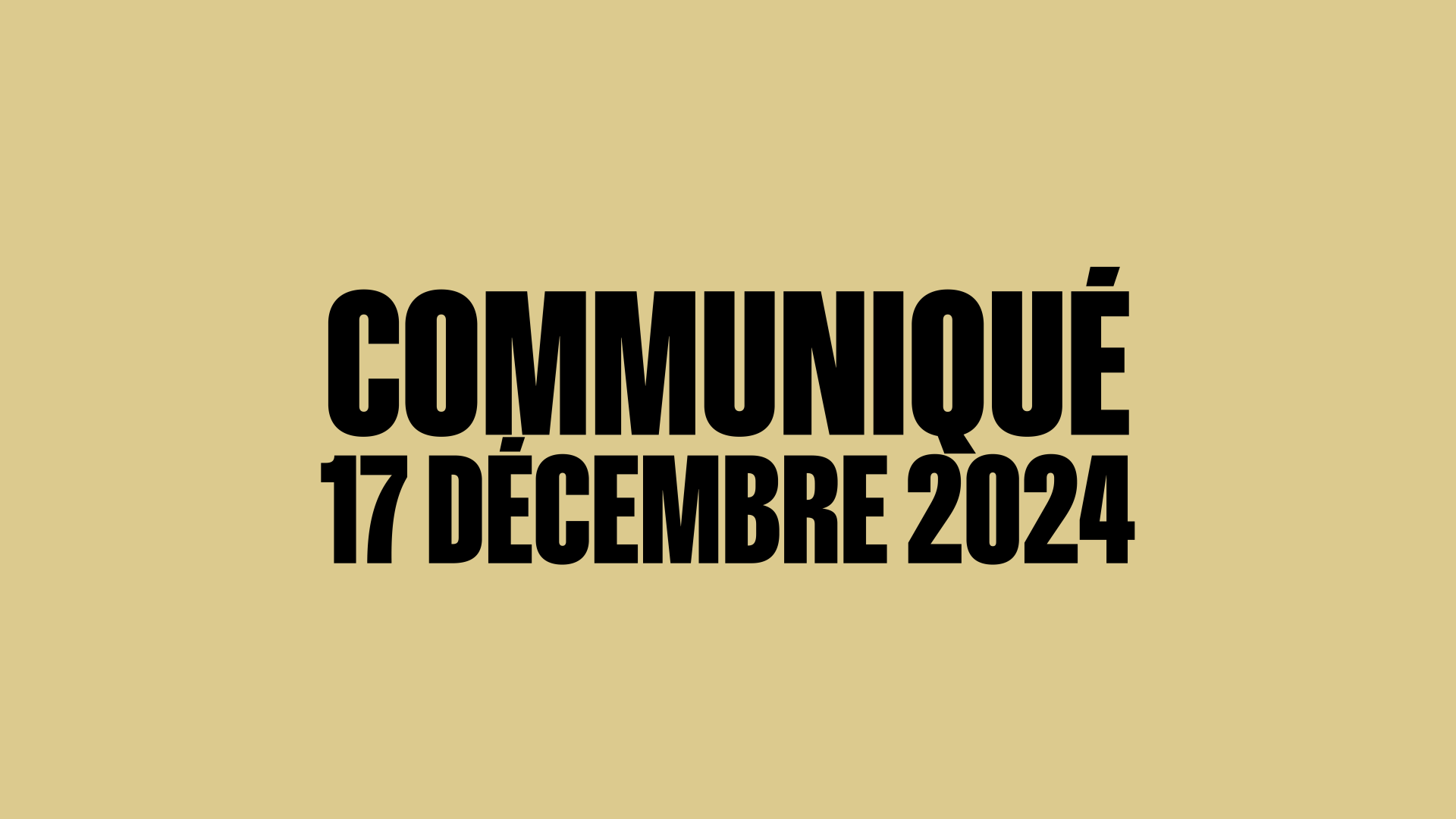 Communiqué du 17 décembre 2024