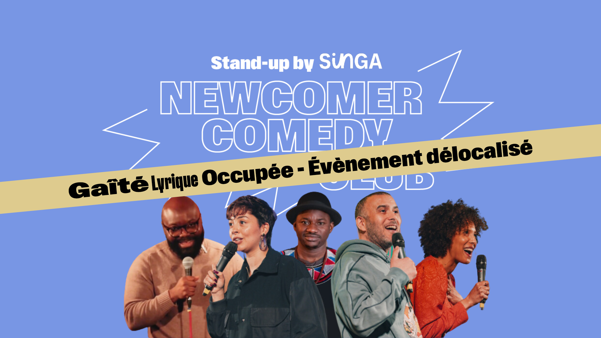 [CHANGEMENT DE LIEU] Newcomer Comedy Club